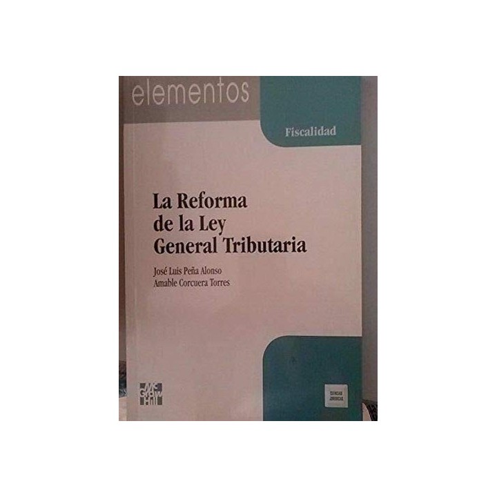 La Reforma de la Ley General Tributaria